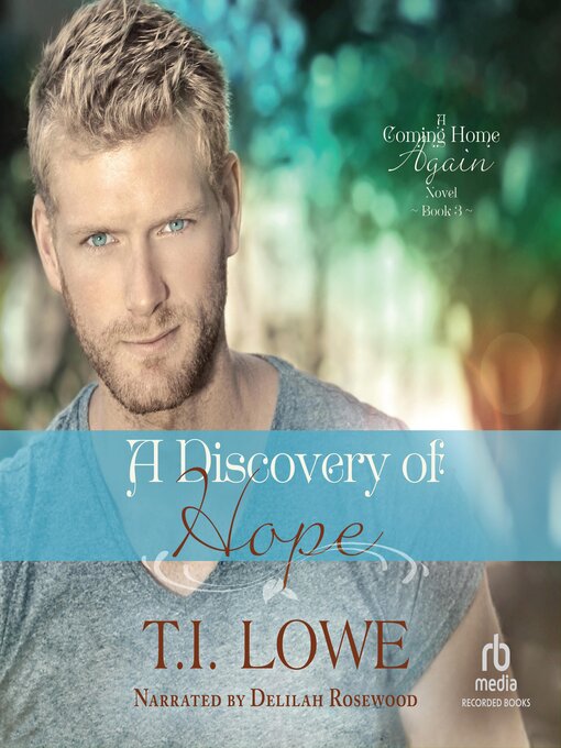 Title details for A Discovery of Hope by T.I. Lowe - Available